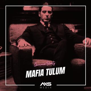 Mafia Tulum