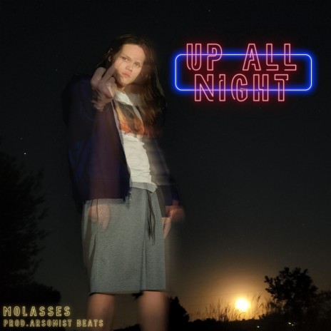 Up All Night | Boomplay Music