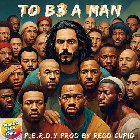 TO B3 A MAN (Radio Edit) | Boomplay Music