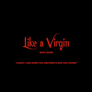 Like A Virgin