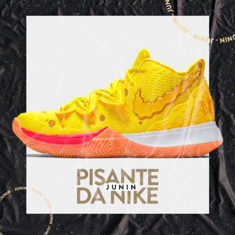 Pisante da Nike | Boomplay Music