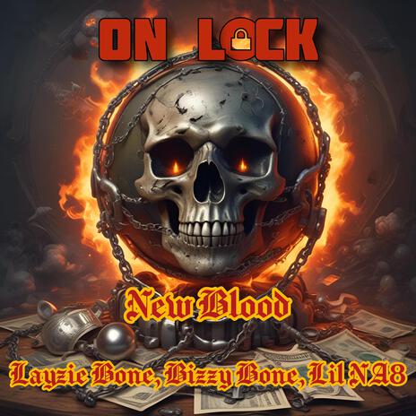 On Lock ft. Layzie Bone, Bizzy Bone & Lil Na8 | Boomplay Music