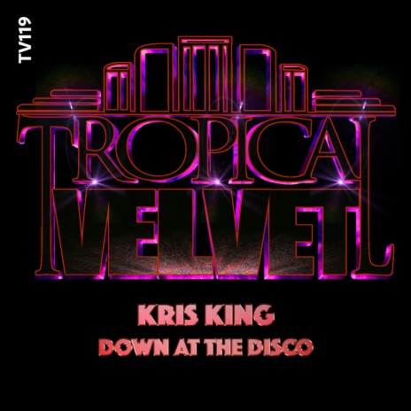 Down At The Disco | Boomplay Music