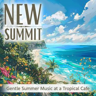 Gentle Summer Music at a Tropical Cafe