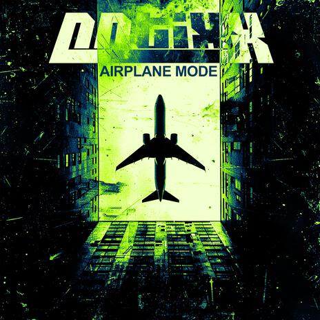 Airplane Mode | Boomplay Music