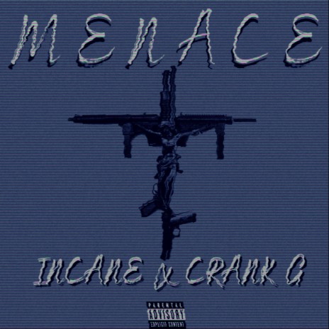 Menace ft. Crank G | Boomplay Music