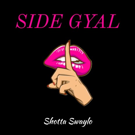 Side Gyal | Boomplay Music