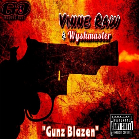 Gunz Blazen ft. Wyshmaster | Boomplay Music