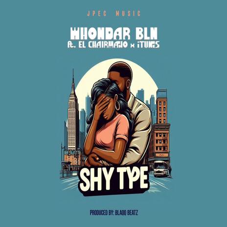 Shy Type ft. JPECC_MUSIC | Boomplay Music