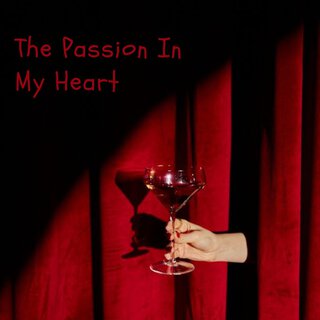 The Passion In My Heart