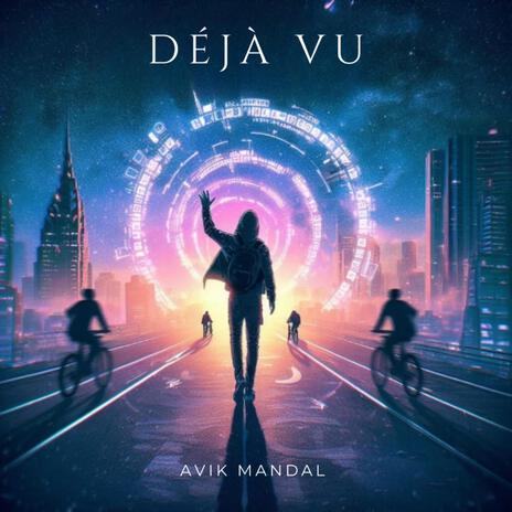 Déjà Vu | Boomplay Music