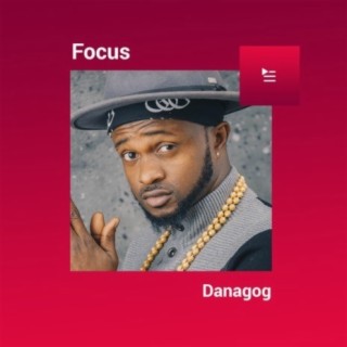 Focus: Danagog