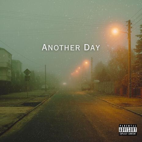 Another Day | Boomplay Music