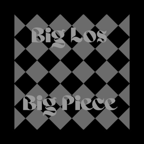 Big Piece | Boomplay Music