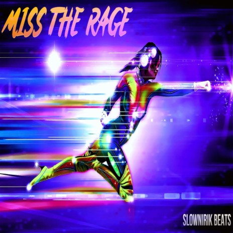 Miss the rage (Trippie Redd Type Beat 2021) | Boomplay Music