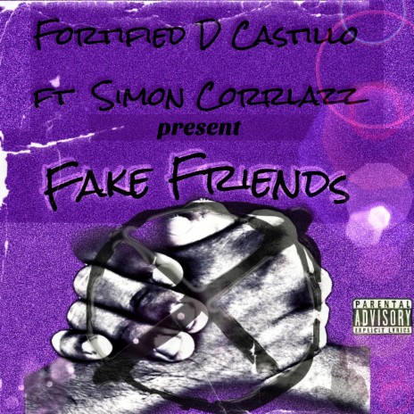 Fake Friends ft. Simon Corrlazz | Boomplay Music