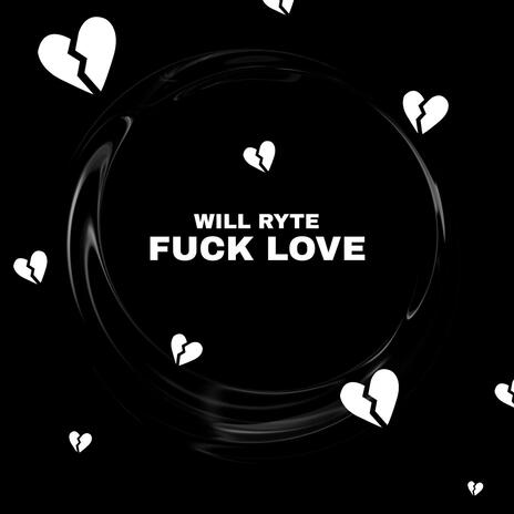 Fuck Love