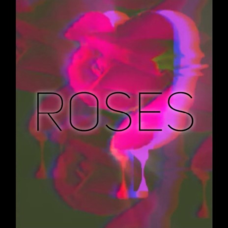 Roses | Boomplay Music