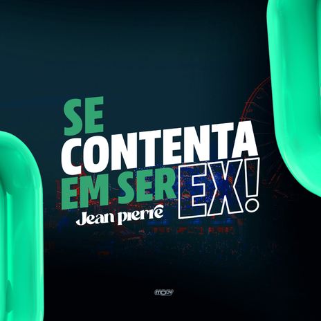 Se Contenta em ser Ex | Boomplay Music