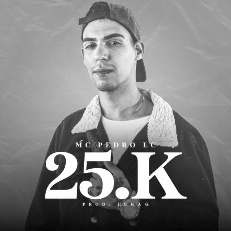 25.K ft. Tropa da W&S | Boomplay Music