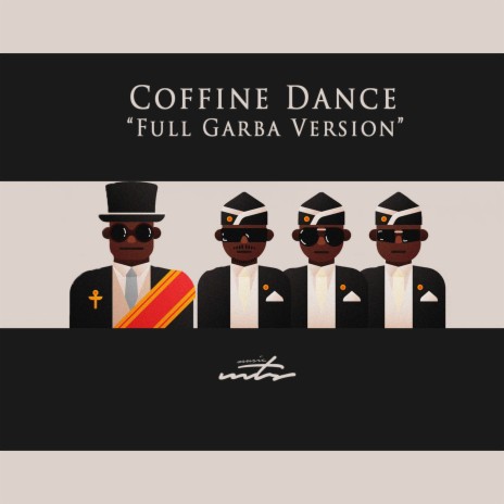 Coffine Dance (Garba Version) | Boomplay Music