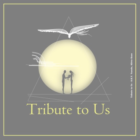 Tribute to Us ft. Sílvio Kozo