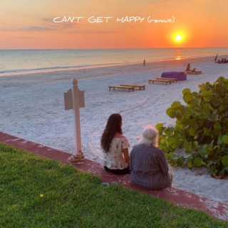 can't get happy (remix)