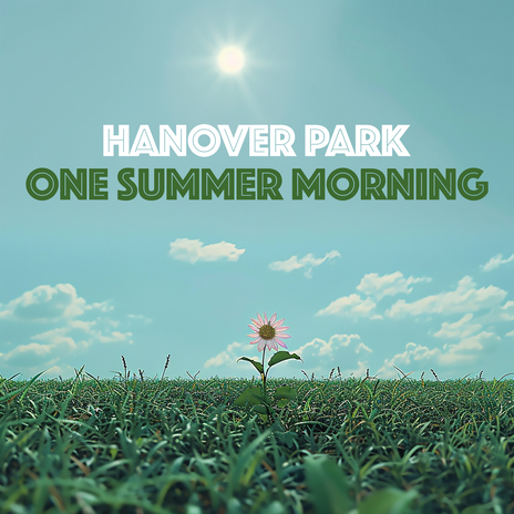 One Summer Morning | Boomplay Music