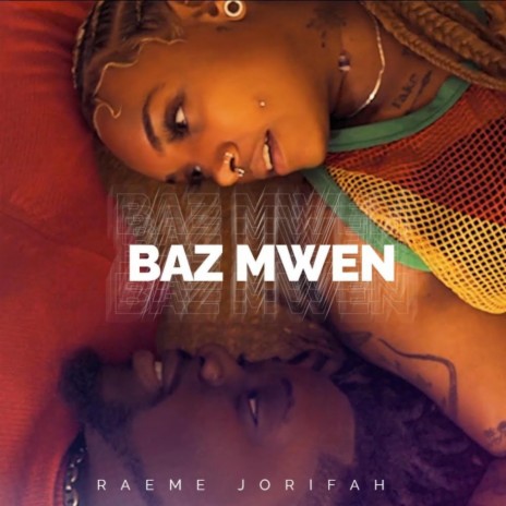 Baz Mwen | Boomplay Music