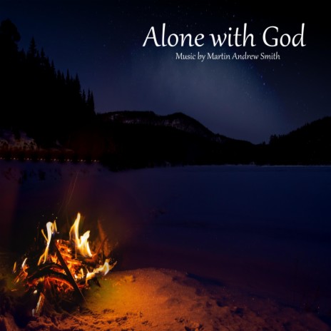 Alone with God | Boomplay Music