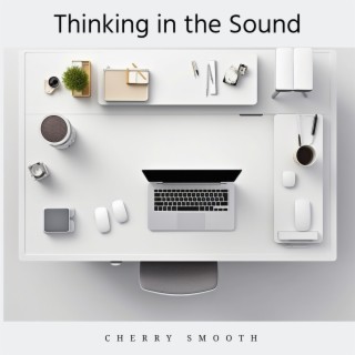 Thinking in the Sound