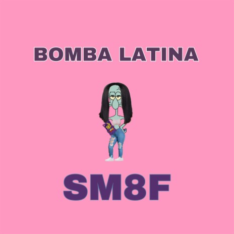 Bomba Latina | Boomplay Music