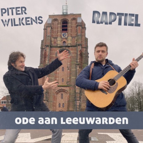 Ode aan Leeuwarden ft. Raptiel