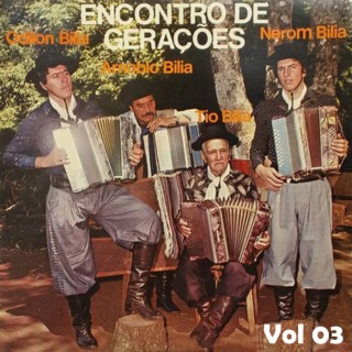 TIO BILIA - ENCONTRO DE GERAÇÕES VOL 3