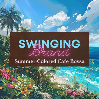 Summer-colored Cafe Bossa