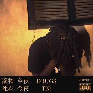 Drugs Tn!