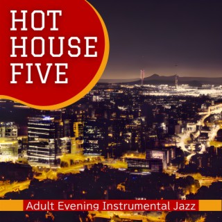 Adult Evening Instrumental Jazz