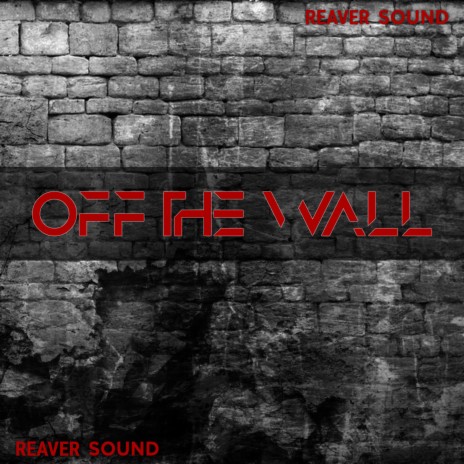 Off The Wall | Boomplay Music