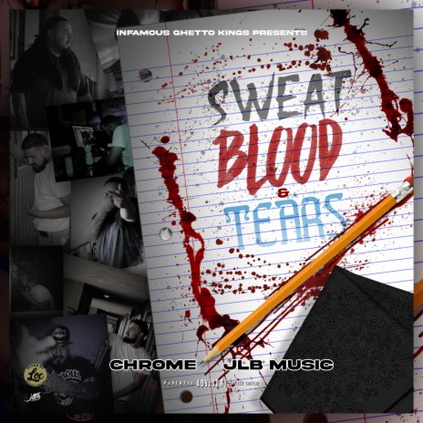 Sweat Blood & Tears ft. JLB Music