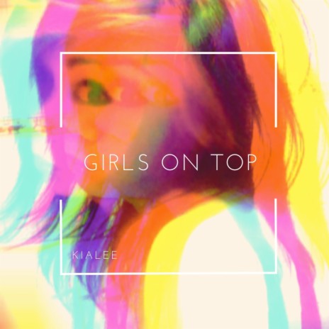 Girls On Top | Boomplay Music