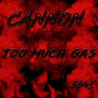 Too Much Gas