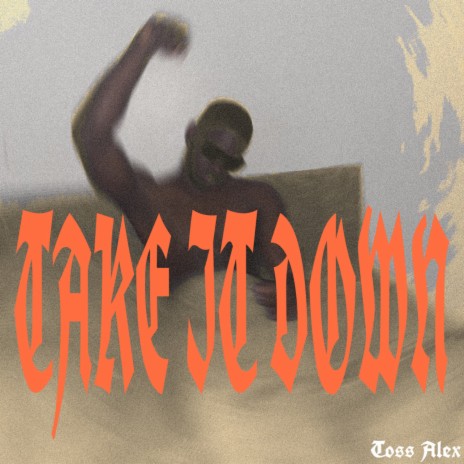 Take It Down | Boomplay Music