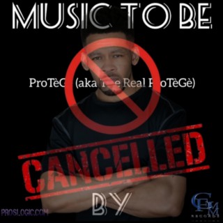 Music To Be Cancelled By EP