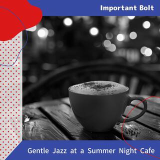 Gentle Jazz at a Summer Night Cafe