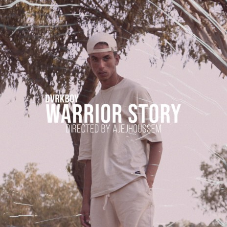 Warrior Story | Boomplay Music