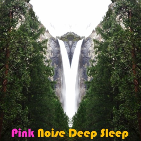 Pink Noise Deep Sleep | Boomplay Music