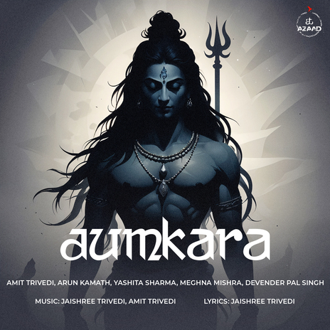 Aumkara ft. Yashita Sharma, Meghna Mishra, Arun Kamath & Devenderpal Singh | Boomplay Music