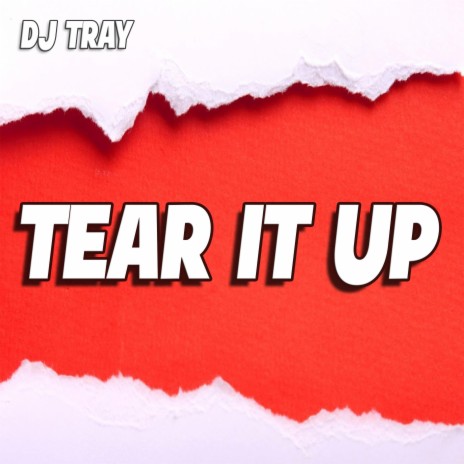 Tear It Up (Jersey Club) | Boomplay Music