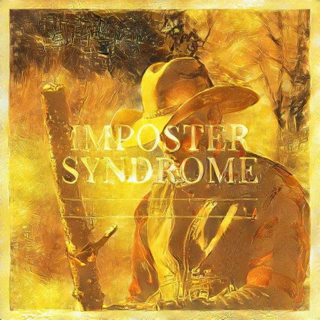 Imposter Syndrome | Boomplay Music