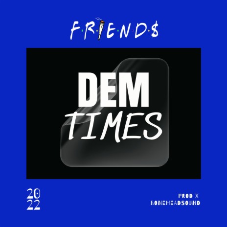 Dem Times | Boomplay Music